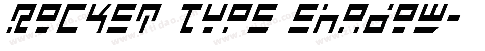Rocket Type Shadow字体转换